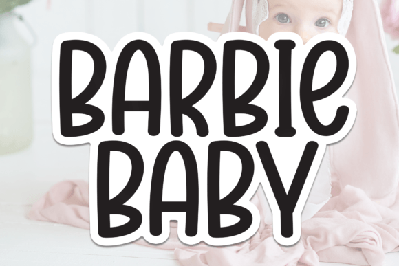 Barbie Baby Display Font: A Playful Typeface for Small Business Branding