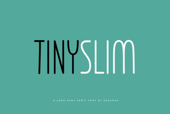 Tinyslim: A Fresh Display Font with a Lovely Twist